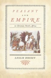 book Peasant and Empire in Christian North Africa