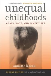 book Unequal Childhoods: Class, Race, and Family Life