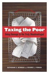 book Taxing the Poor: Doing Damage to the Truly Disadvantaged