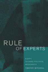 book Rule of Experts: Egypt, Techno-Politics, Modernity