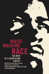 book Whitewashing Race: The Myth of a Color-Blind Society