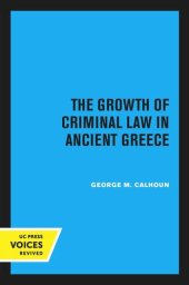 book The Growth of Criminal Law in Ancient Greece