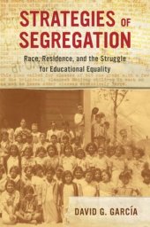 book Strategies of Segregation: Race, Residence, and the Struggle for Educational Equality