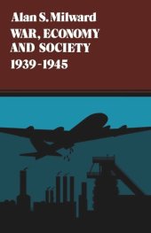 book War, Economy and Society, 1939-1945