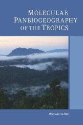 book Molecular Panbiogeography of the Tropics