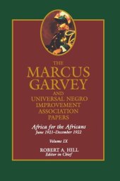 book The Marcus Garvey and Universal Negro Improvement Association Papers: Volume 9 Africa for the Africans, 1921–1922