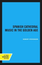 book Spanish Cathedral Music in the Golden Age