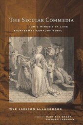 book The Secular Commedia: Comic Mimesis in Late Eighteenth-Century Music