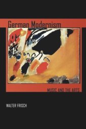 book German Modernism: Music and the Arts