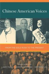 book Chinese American Voices: From the Gold Rush to the Present