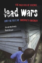 book Lead Wars: The Politics of Science and the Fate of America's Children