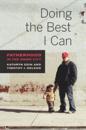 book Doing the Best I Can: Fatherhood in the Inner City