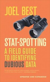 book Stat-Spotting: A Field Guide to Identifying Dubious Data