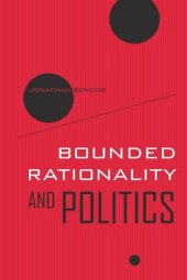 book Bounded Rationality and Politics