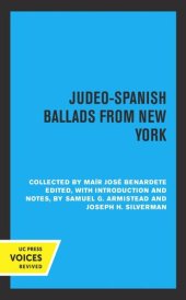 book Judeo-Spanish Ballads from New York: Collected by Mair Jose Bernardete