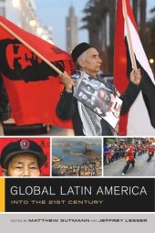 book Global Latin America: Into the Twenty-First Century