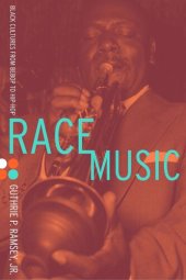 book Race Music: Black Cultures from Bebop to Hip-Hop