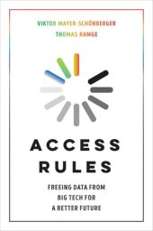 book Access Rules: Freeing Data from Big Tech for a Better Future