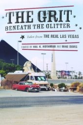 book The Grit Beneath the Glitter: Tales from the Real Las Vegas