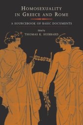 book Homosexuality in Greece and Rome: A Sourcebook of Basic Documents