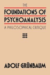 book The Foundations of Psychoanalysis: A Philosophical Critique