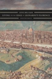 book Living on the Edge in Leonardo’s Florence: Selected Essays