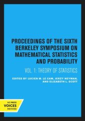 book Proceedings of the Sixth Berkeley Symposium on Mathematical Statistics and Probability: Volume 1 Theory of Statistics