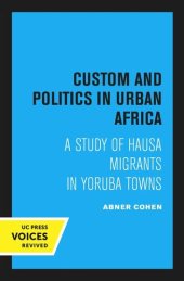 book Custom and Politics in Urban Africa