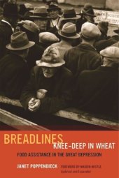 book Breadlines Knee-Deep in Wheat: Food Assistance in the Great Depression