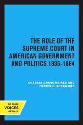 book The Role of the Supreme Court in American Government and Politics, 1835–1864