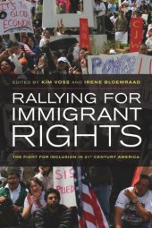 book Rallying for Immigrant Rights: The Fight for Inclusion in 21st Century America