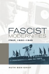 book Fascist Modernities: Italy, 1922-1945