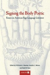 book Signing the Body Poetic: Essays on American Sign Language Literature