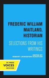 book Frederic William Maitland, Historian