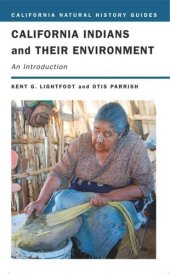 book California Indians and Their Environment: An Introduction