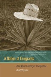 book A Nation of Emigrants: How Mexico Manages Its Migration