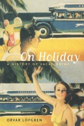 book On Holiday: A History of Vacationing