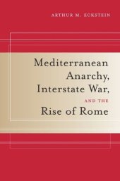 book Mediterranean Anarchy, Interstate War, and the Rise of Rome