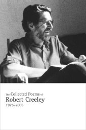 book The Collected Poems of Robert Creeley, 1975–2005