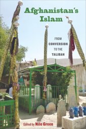 book Afghanistan's Islam: From Conversion to the Taliban