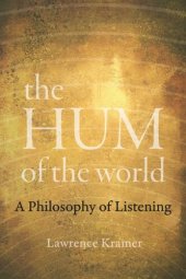 book The Hum of the World: A Philosophy of Listening