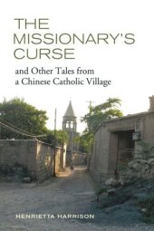 book The Missionary's Curse and Other Tales from a Chinese Catholic Village