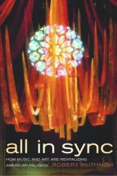 book All in Sync: How Music and Art Are Revitalizing American Religion