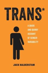 book Trans: A Quick and Quirky Account of Gender Variability