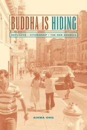 book Buddha Is Hiding: Refugees, Citizenship, the New America