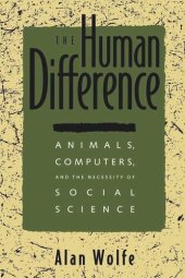 book The Human Difference: Animals, Computers, and the Necessity of Social Science