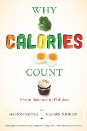 book Why Calories Count: From Science to Politics