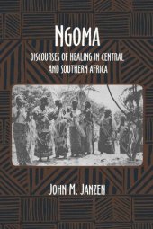 book Ngoma: Discourses of Healing in Central and Southern Africa