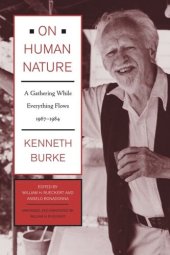 book On Human Nature: A Gathering While Everything Flows, 1967-1984