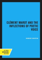 book Clément Marot and the Inflections of Poetic Voice